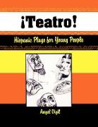 Teatro! Hispanic Plays for Young People