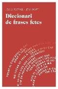 Diccionari de frases fetes