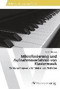 Mikrofonierung und Aufnahmeverfahren von Klaviermusik