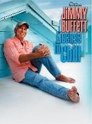 Jimmy Buffett -- License to Chill: Guitar Songbook Edition