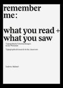 remember me: what you read + what you saw
