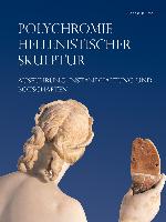 Polychromie hellenistischer Skulptur