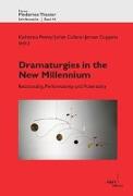 Dramaturgies in the New Millennium