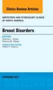 Breast Disorders, an Issue of Obstetric and Gynecology Clinics: Volume 40-3