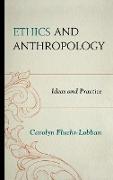 Ethics and Anthropology