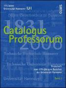Festschrift zum 175-jährigen Bestehen der Universität Hannover / Catalogus Professorum 1831-2006