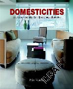 Domesticities: At Home with the New York Times Magazine