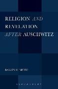 Religion and Revelation After Auschwitz