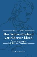 Das Schlaraffenland verwildeter Ideen