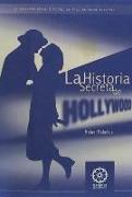 Historia secreta de Hollywood