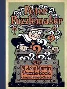 Peter Puzzlemaker: A John Martin Puzzle-Book