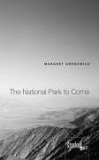 The National Park to Come