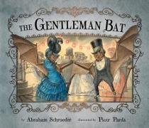 The Gentleman Bat