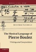 The Musical Language of Pierre Boulez