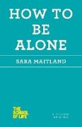 How to Be Alone