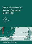 Recent Advances in Nuclear Explosion Monitoring