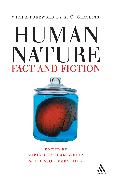 Human Nature: Fact and Fiction