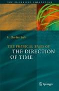 The Physical Basis of The Direction of Time