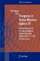 Progress in Nano-Electro Optics IV