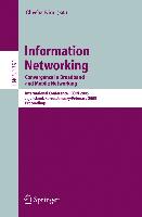 Information Networking. Convergence in Broadband and Mobile Networking