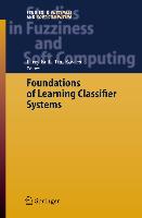 Foundations of Learning Classifier Systems