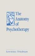 The Anatomy of Psychotherapy