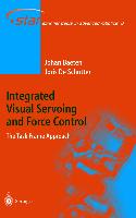 Integrated Visual Servoing and Force Control