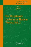 The Hispalensis Lectures on Nuclear Physics 2