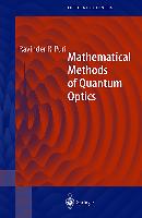 Mathematical Methods of Quantum Optics