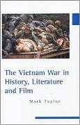 The Vietnam War in History, Literature and Film