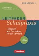 Leitfaden Schulpraxis (12. Auflage), Pädagogik und Psychologie für den Lehrberuf, Buch