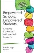 Empowered Schools, Empowered Students