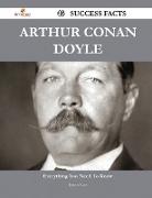 Arthur Conan Doyle 43 Success Facts - Everything You Need to Know about Arthur Conan Doyle