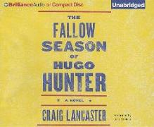 The Fallow Season of Hugo Hunter