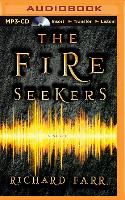 The Fire Seekers