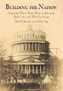 Building the Nation: Americans Write about Their Architecture, Their Cities, and Their Landscape