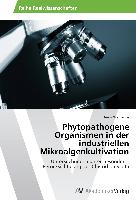 Phytopathogene Organismen in der industriellen Mikroalgenkultivation
