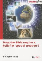Does the Bible Require a Belief in 'Special Creation'?