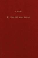 Die Schriften Georg Witzels Bibliographisch Bearbeitet: Nebst Einigen Bisher Ungedruckten Reformationsgutachten Und Briefen Witzels