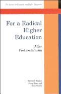 For a Radical Higher Education: After Postmodernism
