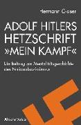 Adolf Hitlers Hetzschrift »Mein Kampf«