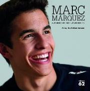 Marc Márquez : somnis que es compleixen