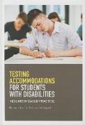 Testing Accommodations for Students with Disabilities: Research-Based Practice