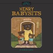 Henry's Bear Tales: Henry Babysits