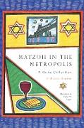 Matzoh in the Metropolis