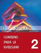 Nuevo Juglar, lengua y literatura, 2 ESO. Cuaderno diversidad