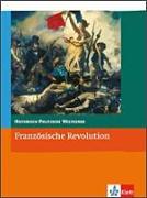 Historisch-Politische Weltkunde. Sekundarstufe II. Kollegstufe. Französische Revolution