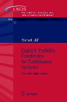 Explicit Stability Conditions for Continuous Systems