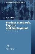 Product Standards, Exports and Employment