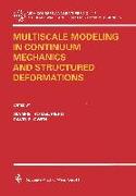 Multiscale Modeling in Continuum Mechanics and Structured Deformations